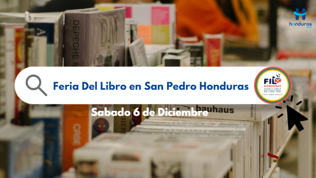 Feria Internacional del Libro 2025 en San Pedro Sula este sábado 6: el evento cultural que no te puedes perder
