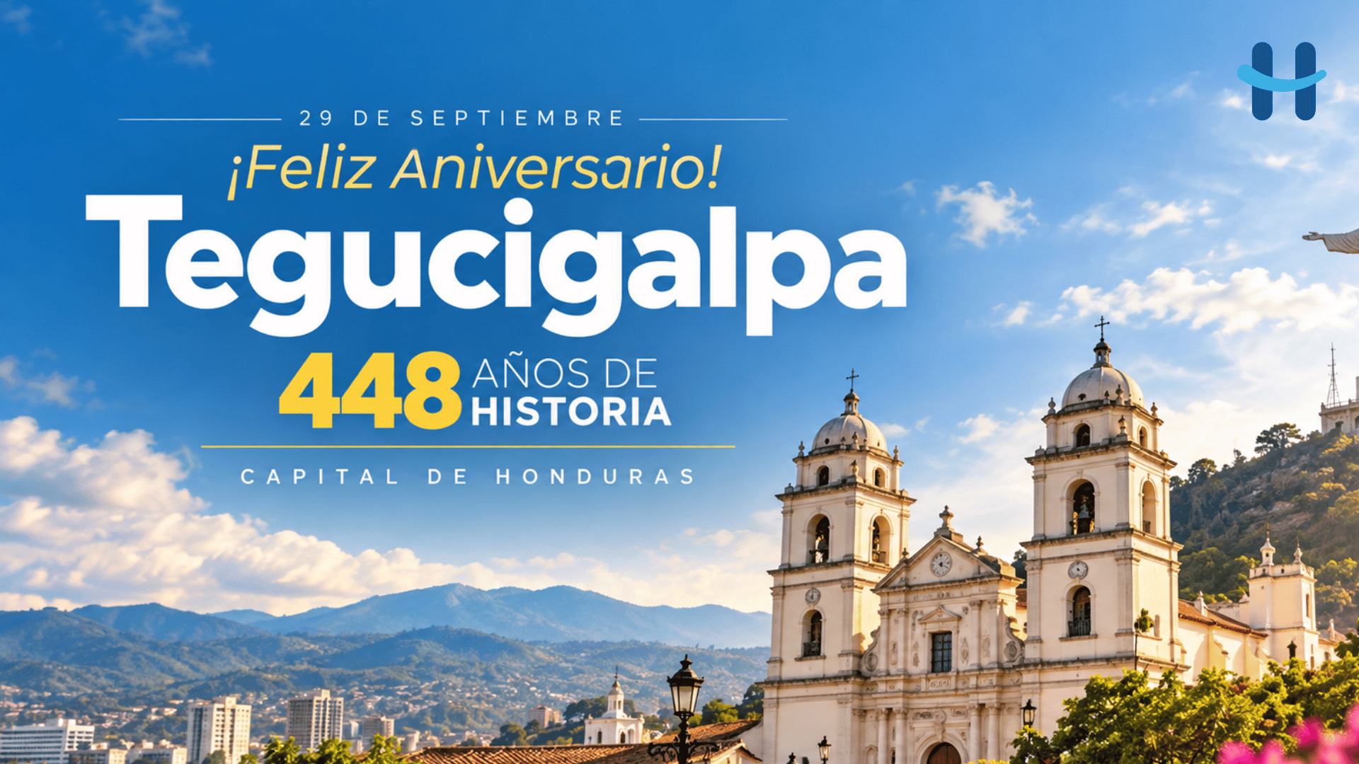 Tegucigalpa celebra 448 años de historia este 29 de septiembre